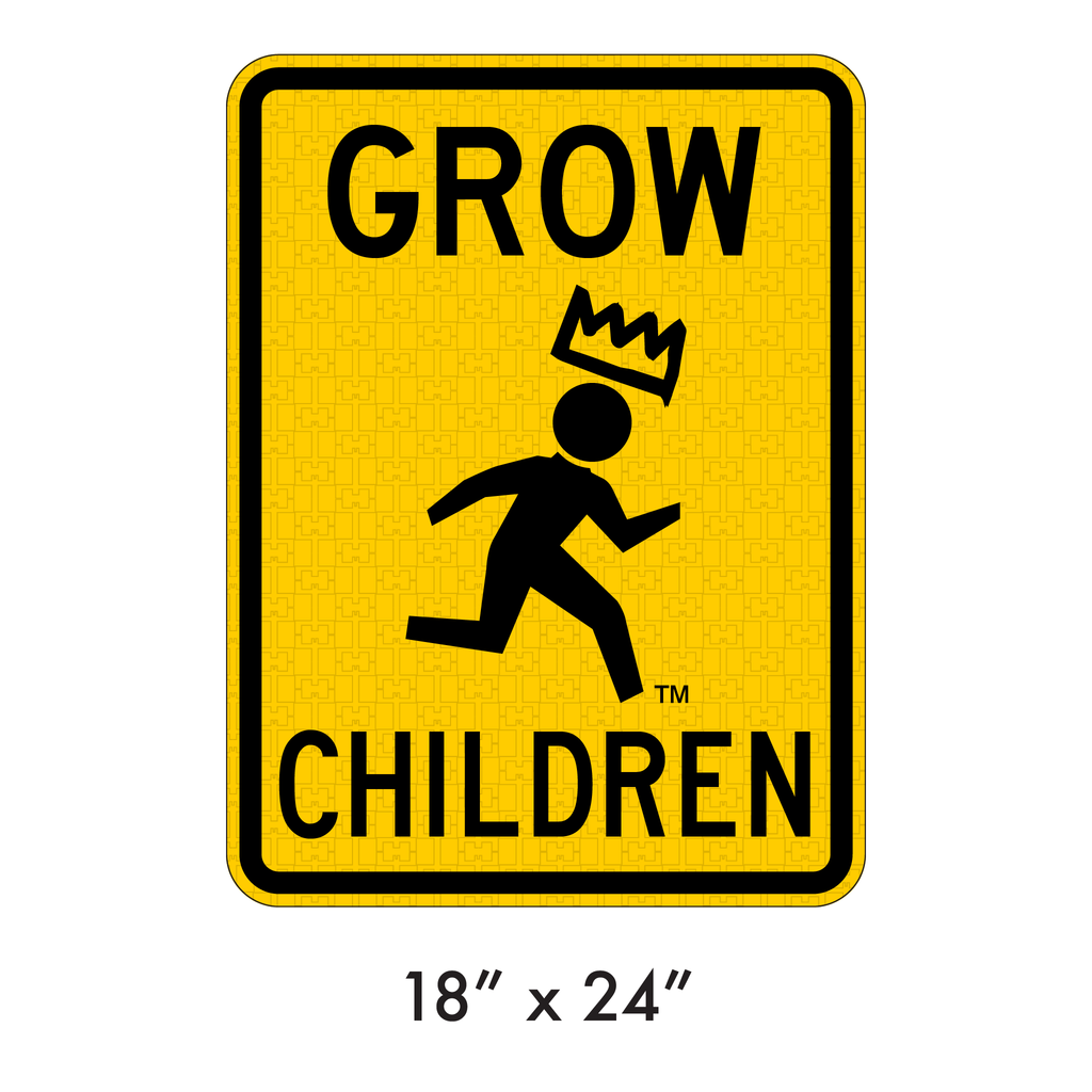 ROAD WORK: "Grow Children"